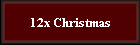 12x Christmas