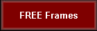 FREE Frames