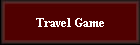 Travel Game